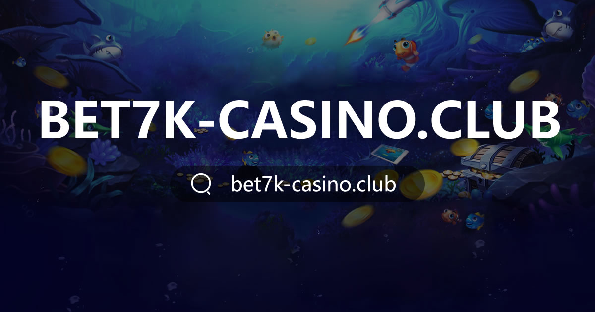 bet7k casino